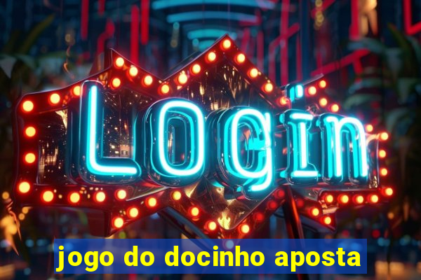 jogo do docinho aposta